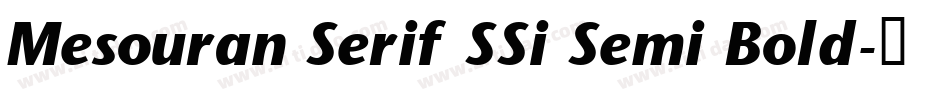 Mesouran Serif SSi Semi Bold字体转换